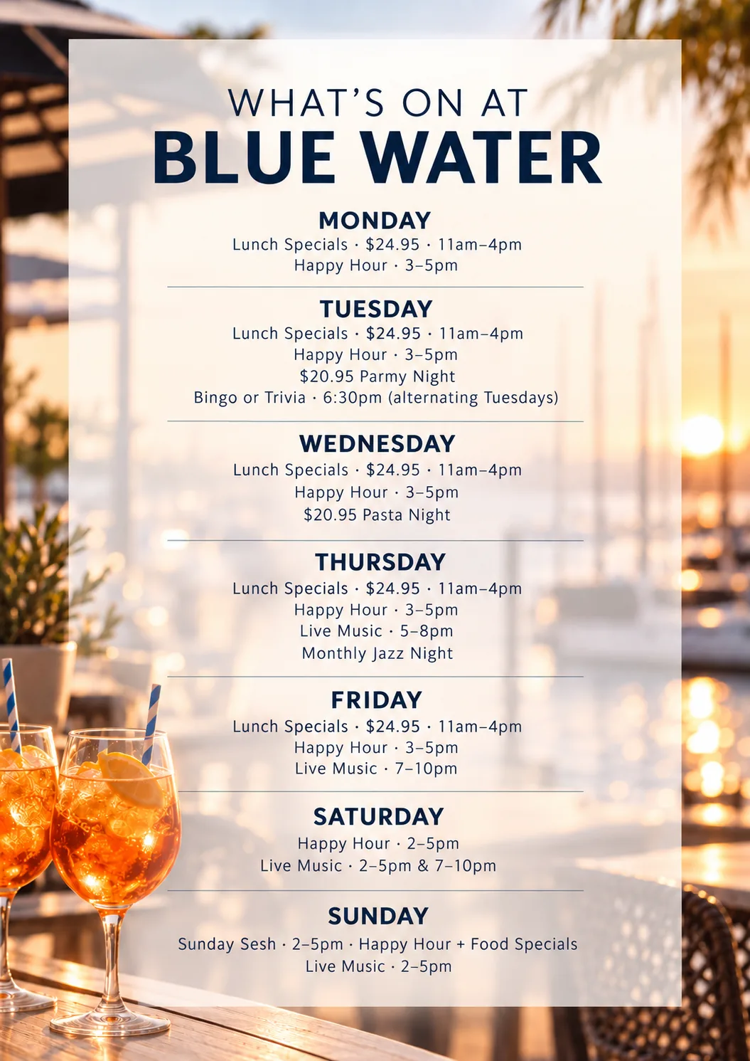 What's on at Blue Water: weekly lunch specials, happy hour, live music and Sunday Sesh